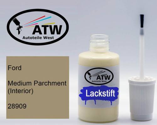 Ford, Medium Parchment (Interior), 28909: 20ml Lackstift, von ATW Autoteile West.